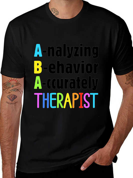 ABA Therapist T-Shirt - Analyzing Behavior Accurately