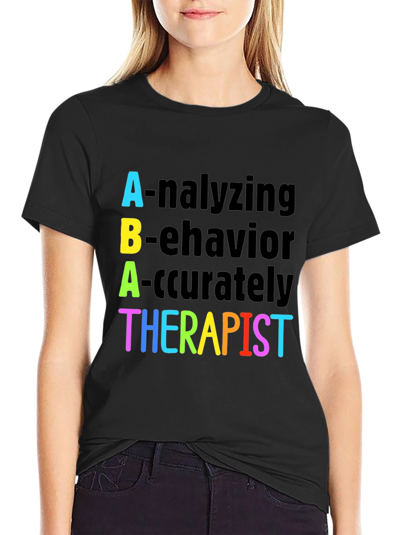 ABA Therapist T-Shirt - Analyzing Behavior Accurately