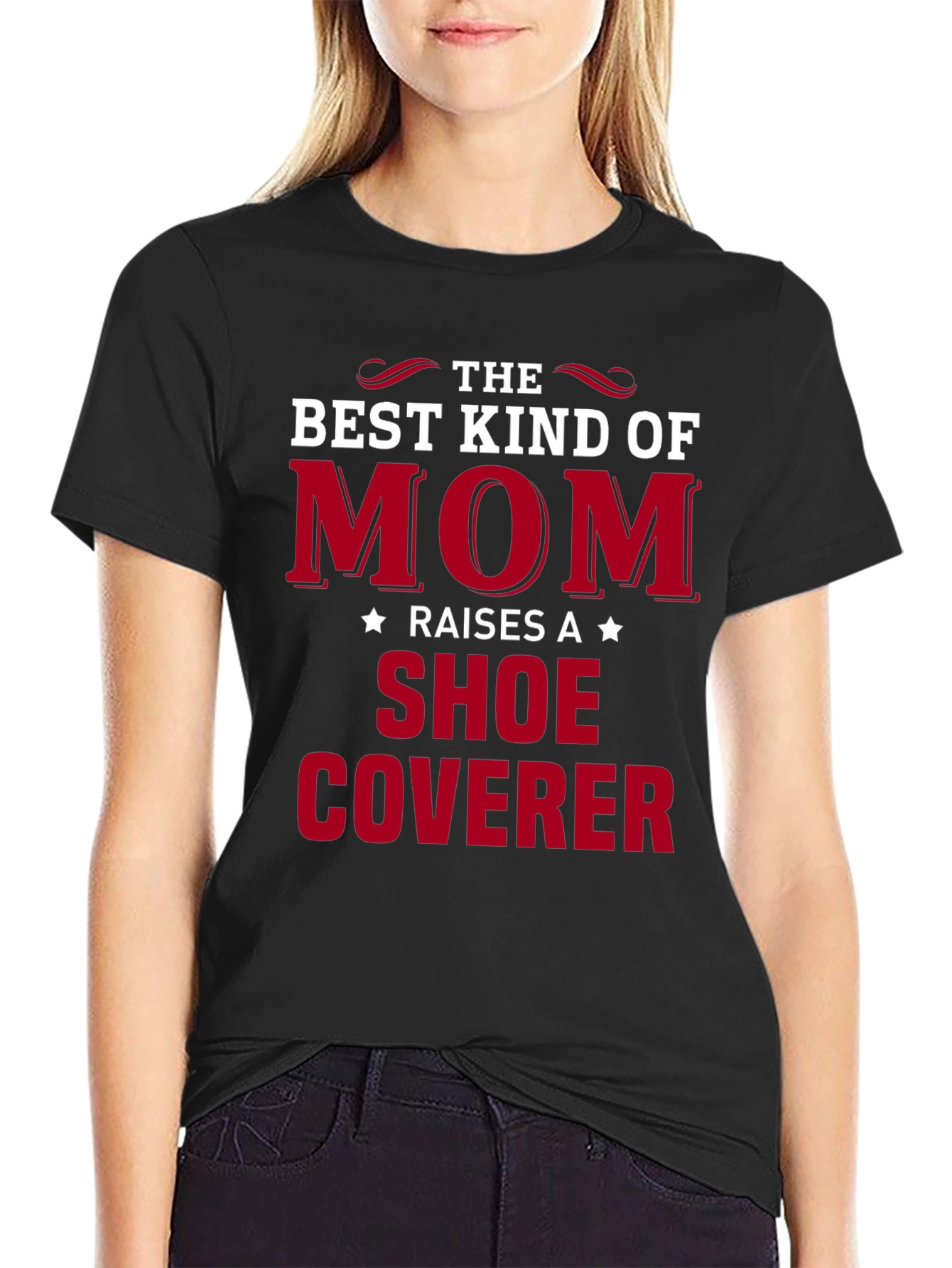 Best Mom Shoe Coverer T-Shirt