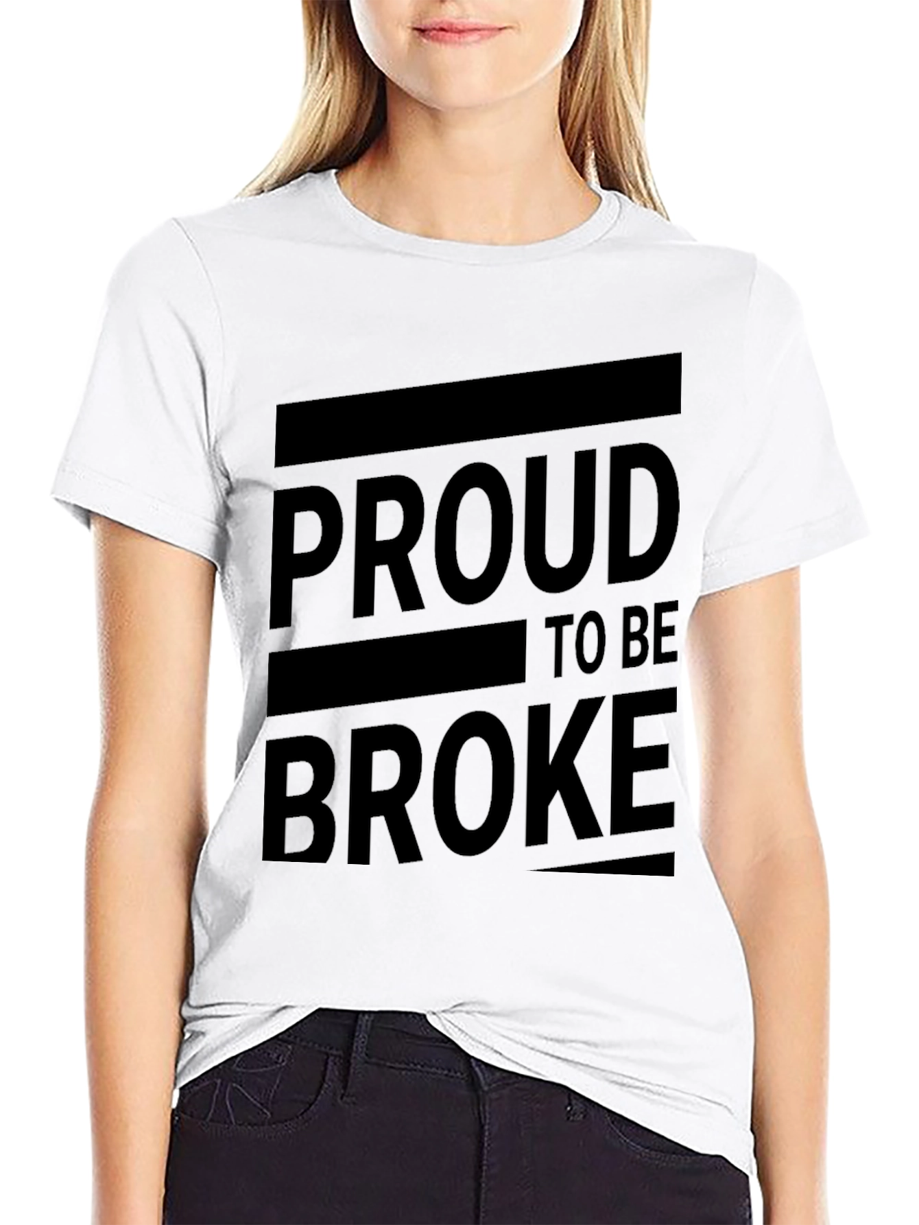 Proud to be Broke Graphic T-Shirt