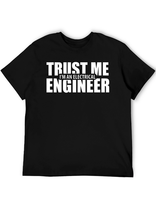 Trust Me Electrical Engineer T-Shirt