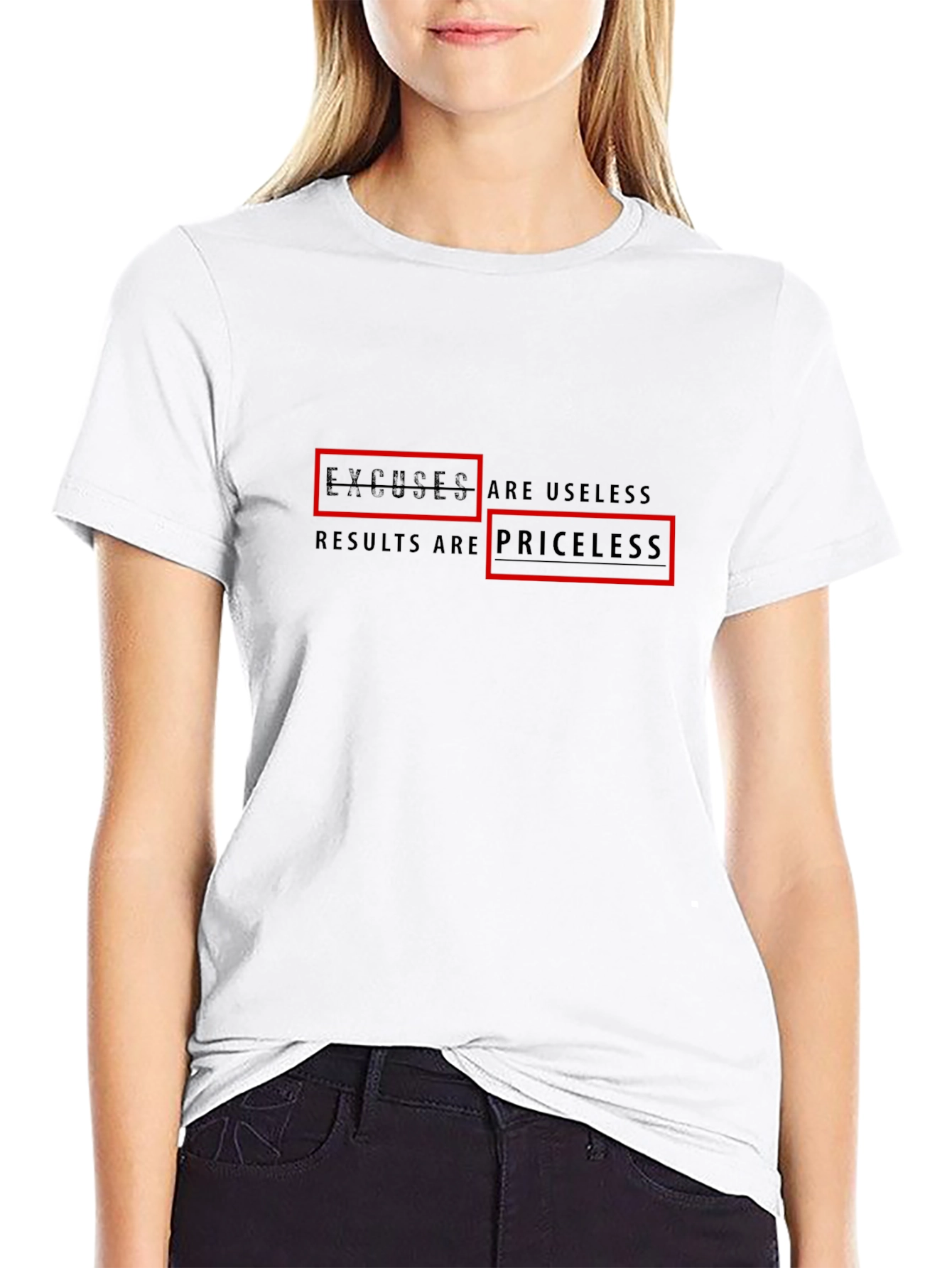 Excuses Useless Results Priceless Black T-Shirt