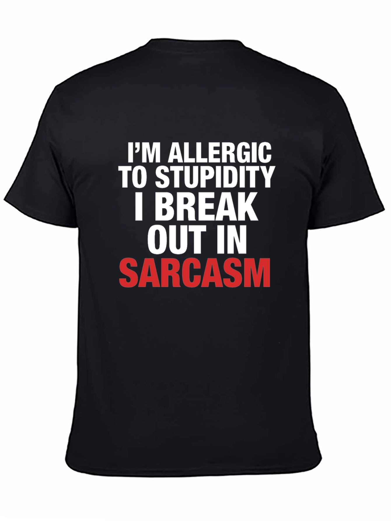 Sarcastic Statement Black Cotton T-Shirt