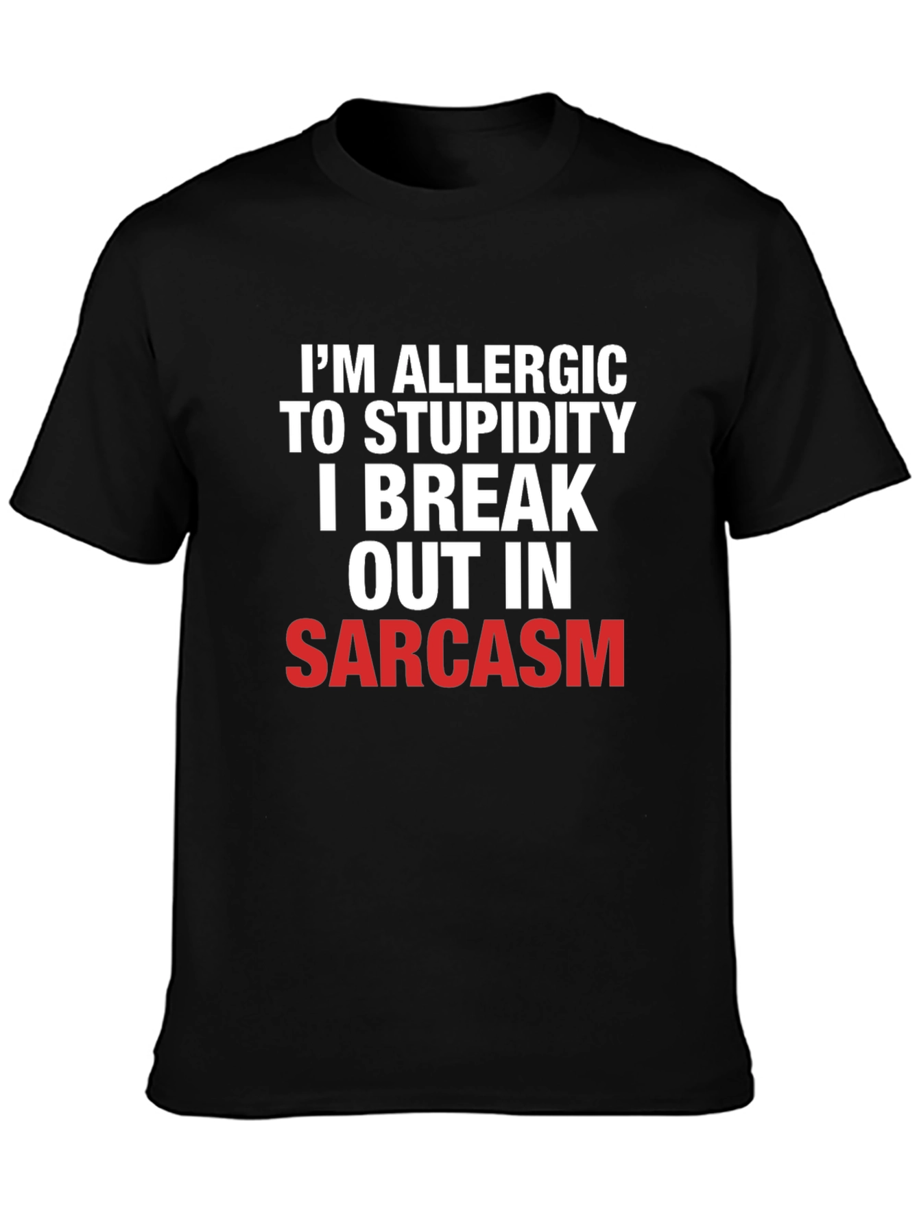 Sarcastic Statement Black Cotton T-Shirt
