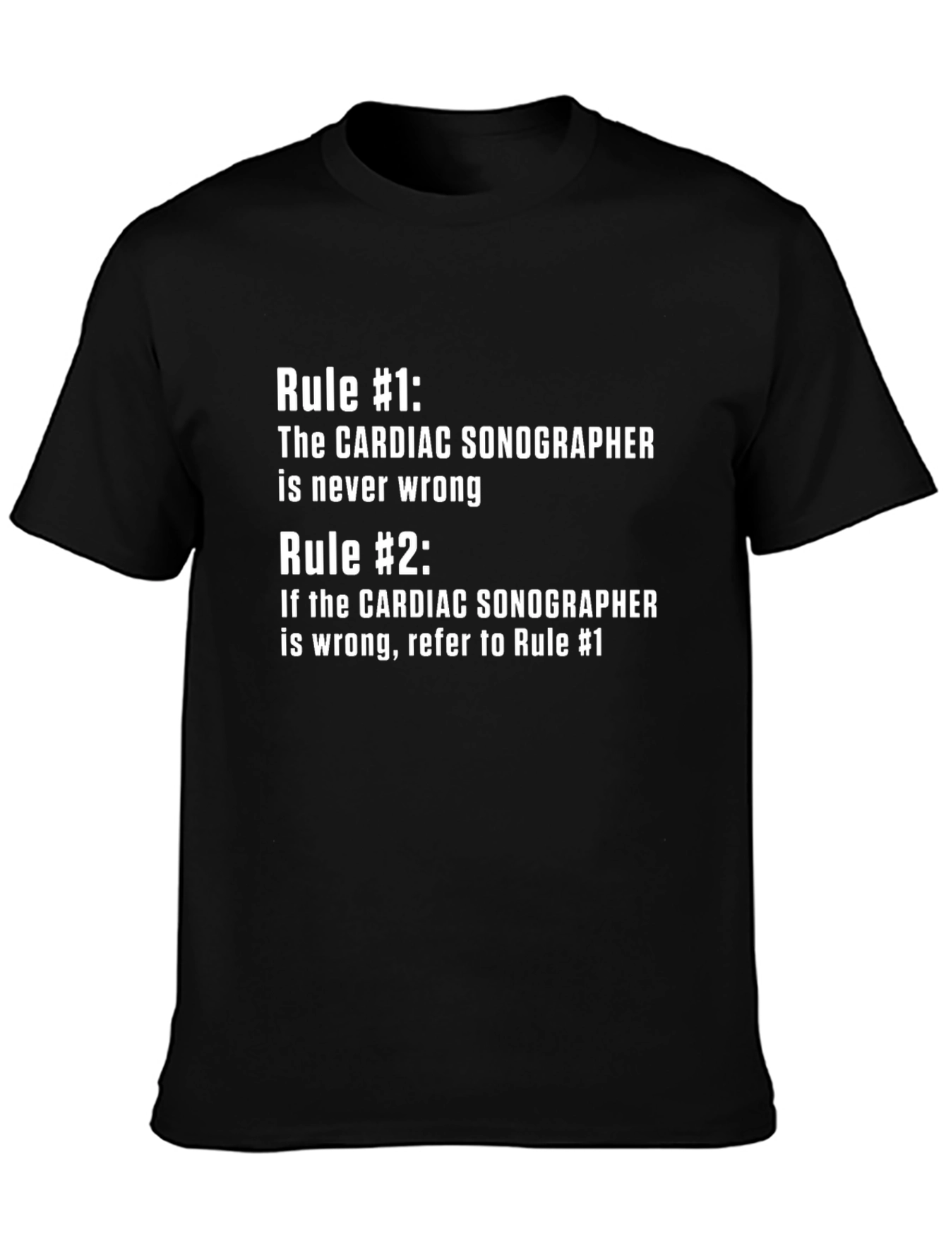 Cardiac Sonographer Rule T-Shirt - Funny Medical Tee