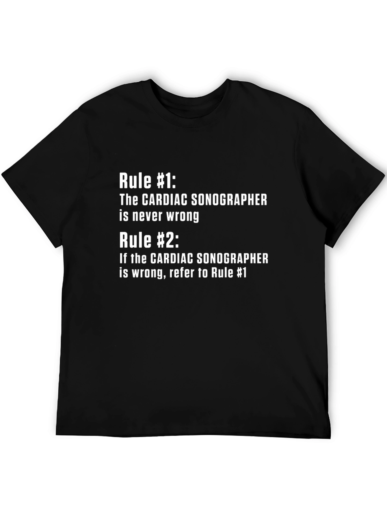 Cardiac Sonographer Rule T-Shirt - Funny Medical Tee