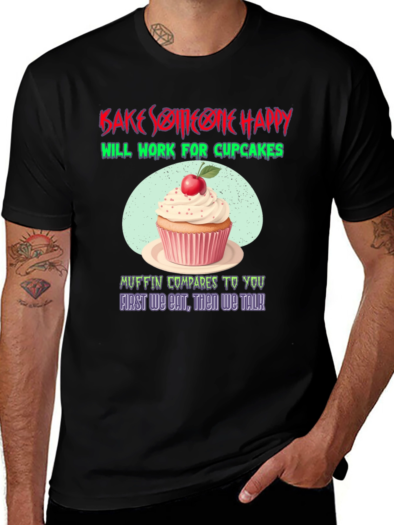 Bake Someone Happy T-Shirt - Cupcake Lover Gift