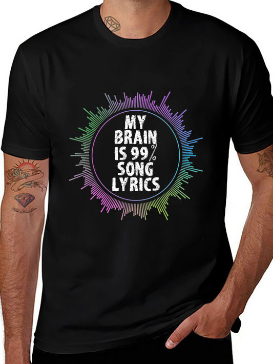 My Brain is 99% Song Lyrics T-Shirt