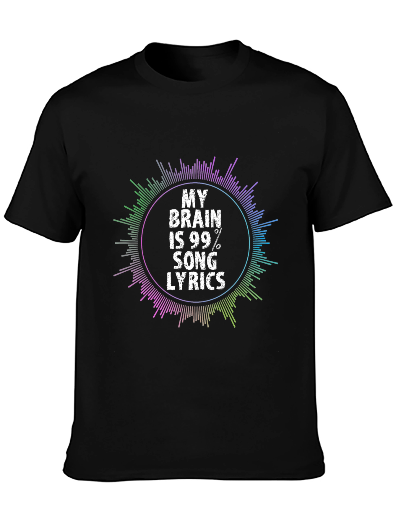 My Brain is 99% Song Lyrics T-Shirt