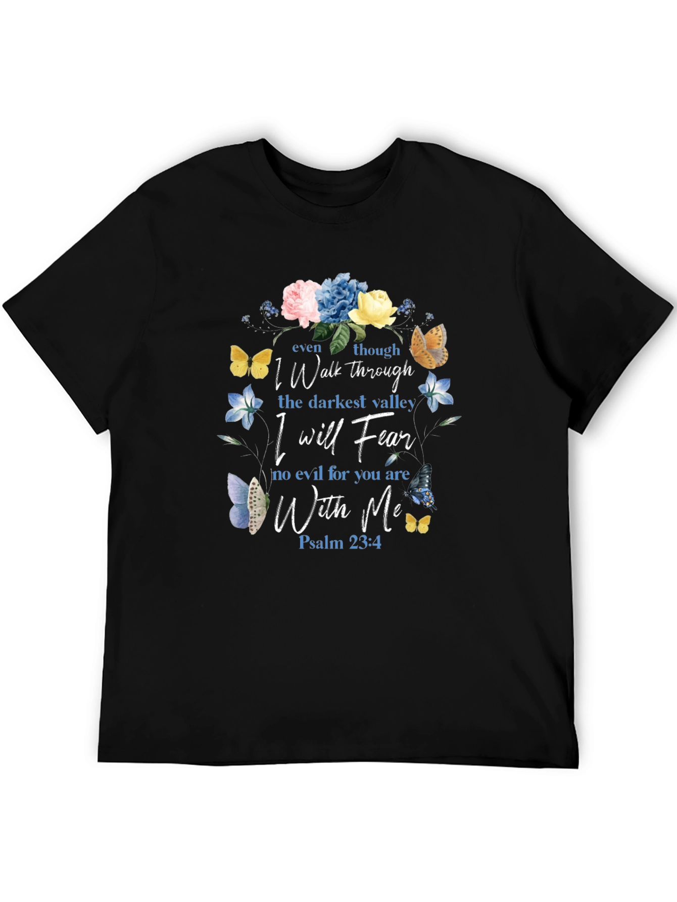 Floral Psalm 23:4 Christian T-Shirt