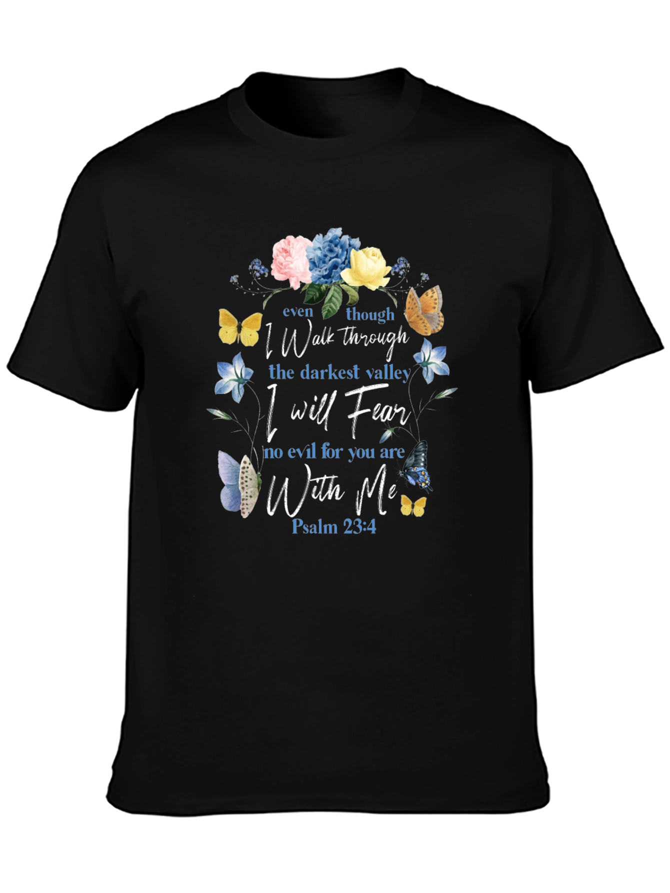 Floral Psalm 23:4 Christian T-Shirt