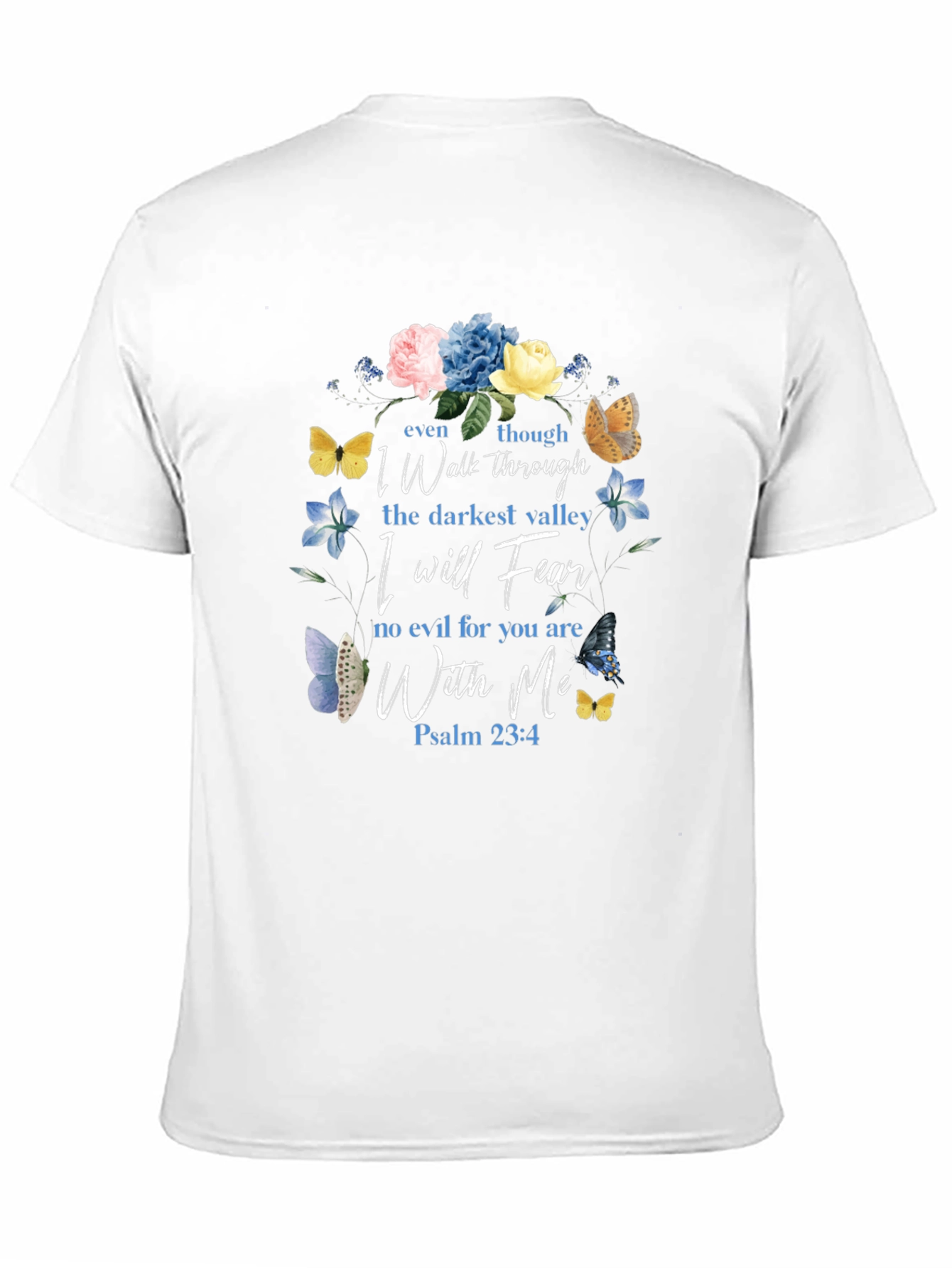 Floral Psalm 23:4 Christian T-Shirt