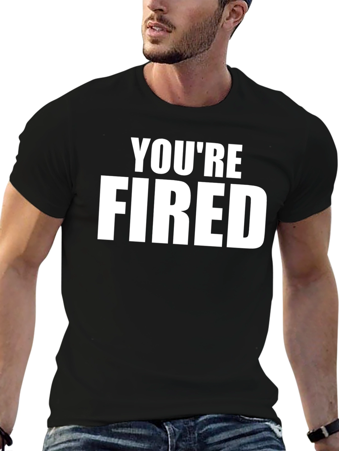 Youre Fired Graphic Tee - Black Crew Neck T-Shirt