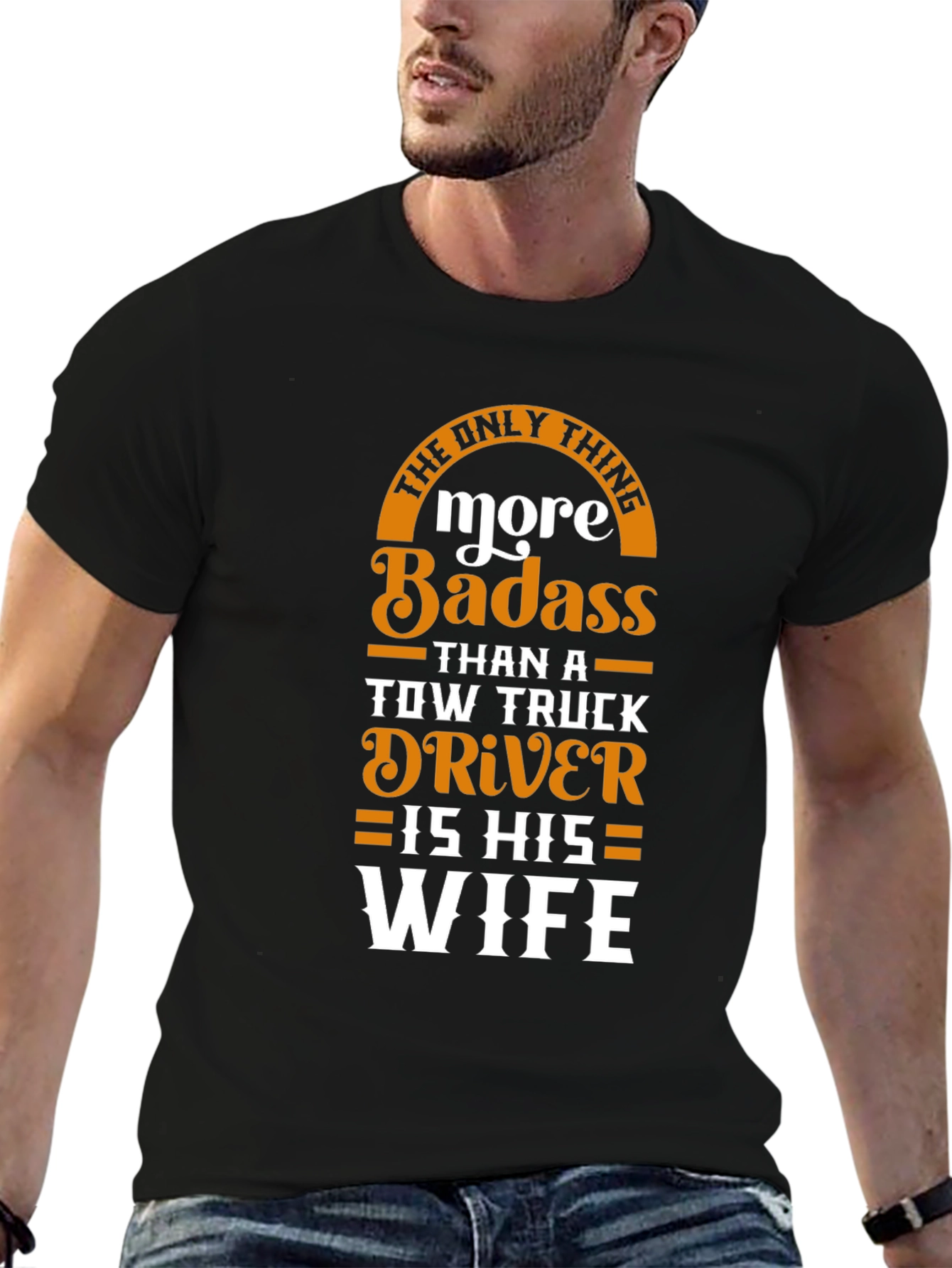 Badass Tow Truck Drivers Wife T-Shirt