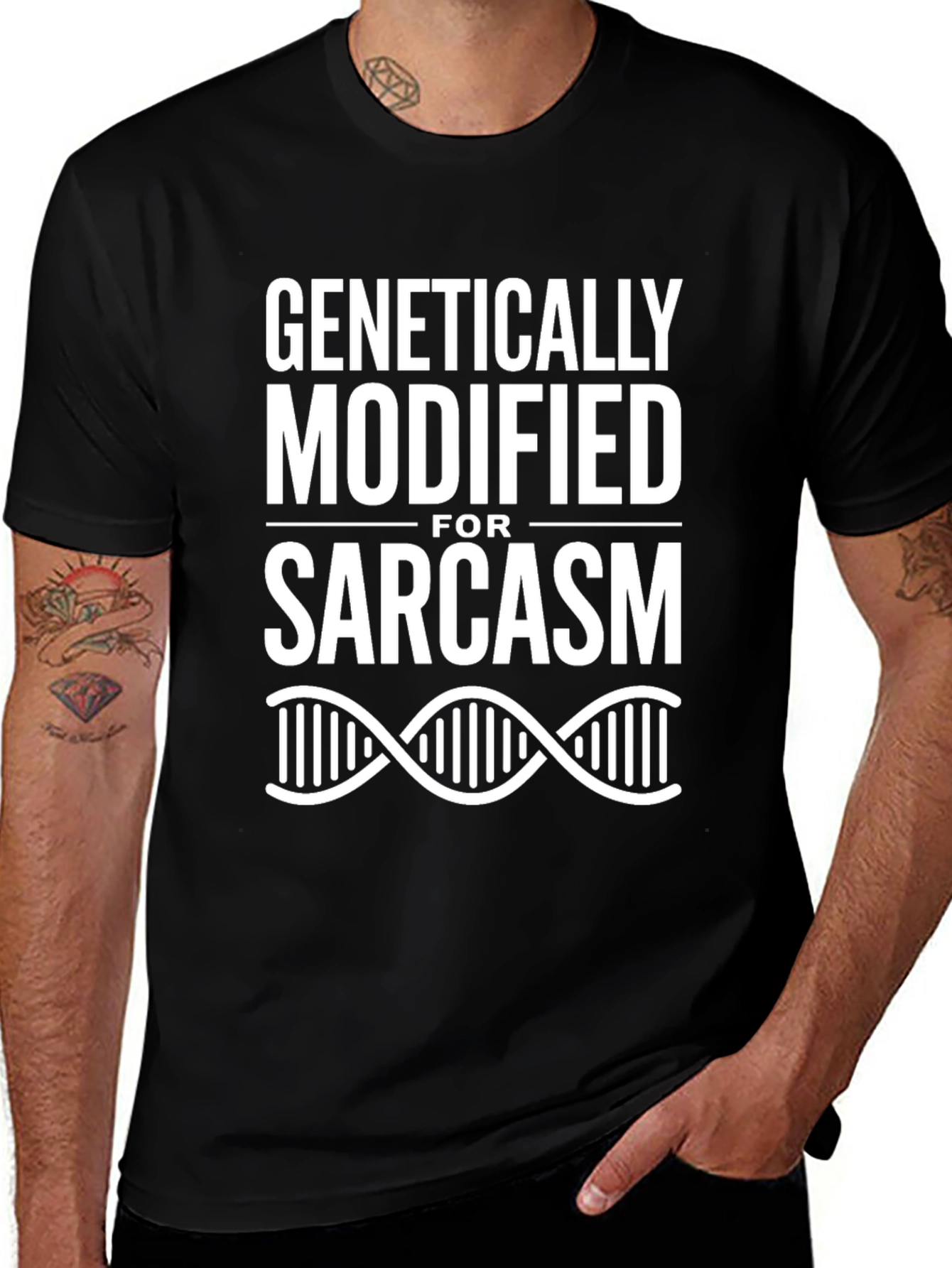 Genetically Modified For Sarcasm T-Shirt