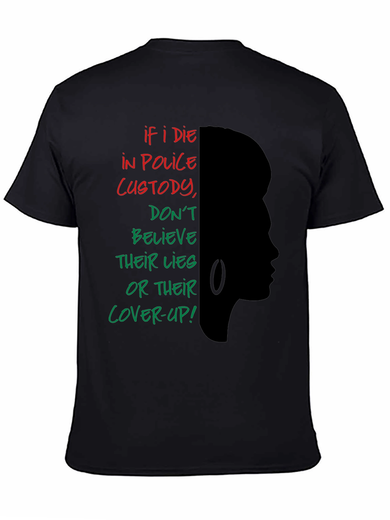 If I Die in Police Custody Graphic T-Shirt