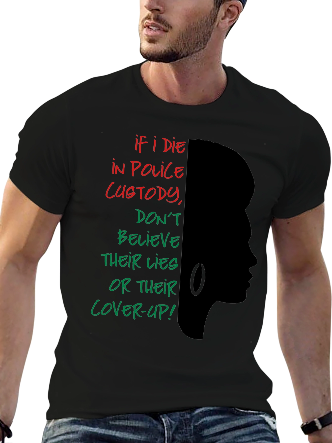If I Die in Police Custody Graphic T-Shirt