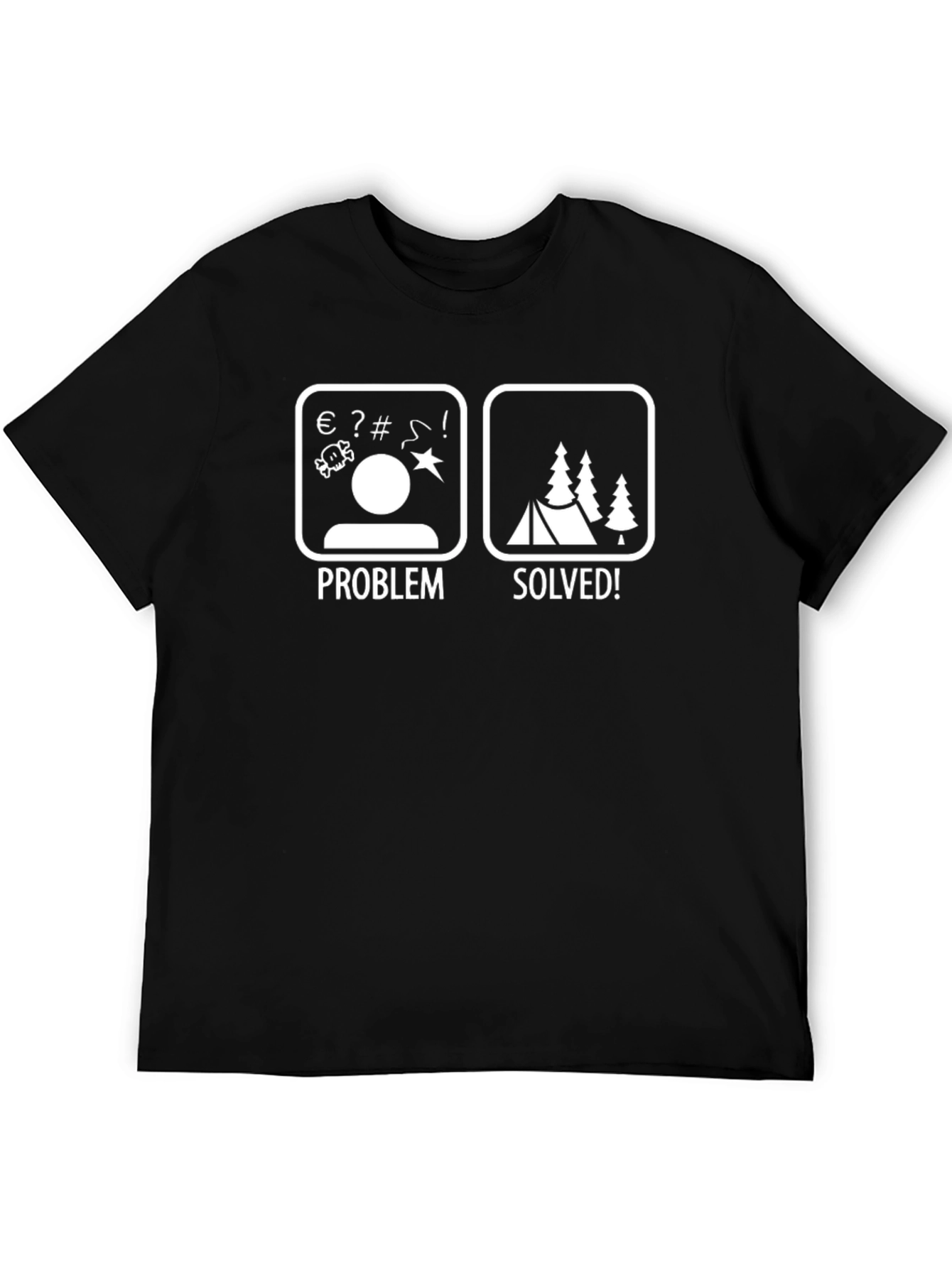 Problem Solved Camping T-Shirt