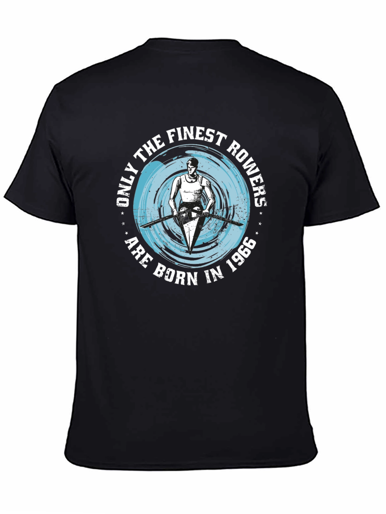 Finest Rowers Born in 1966 Black T-Shirt