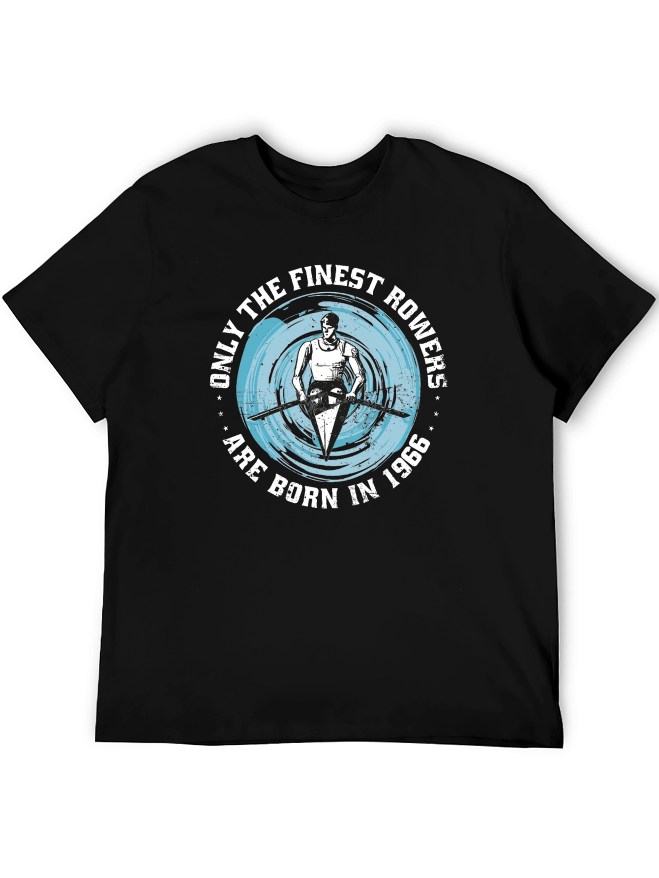 Finest Rowers Born in 1966 Black T-Shirt