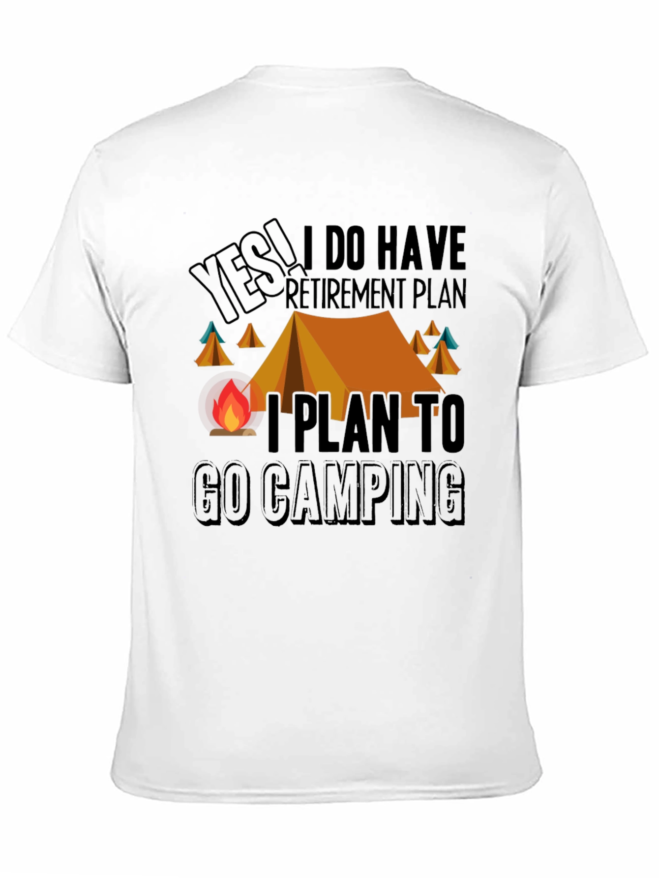 Camping Retirement Plan Graphic Tee