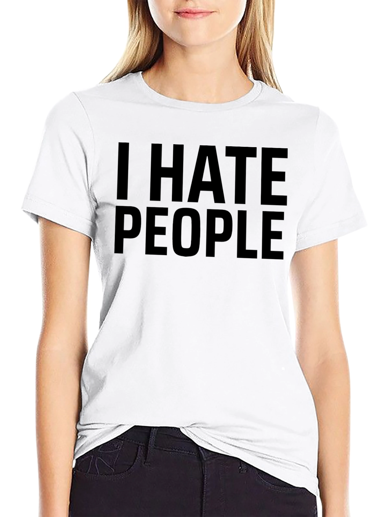 I Hate People T-Shirt - Sarcastic Humor Tee