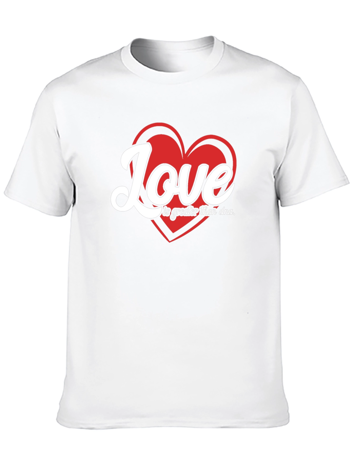 Love is Greater Than DNA Graphic T-Shirt