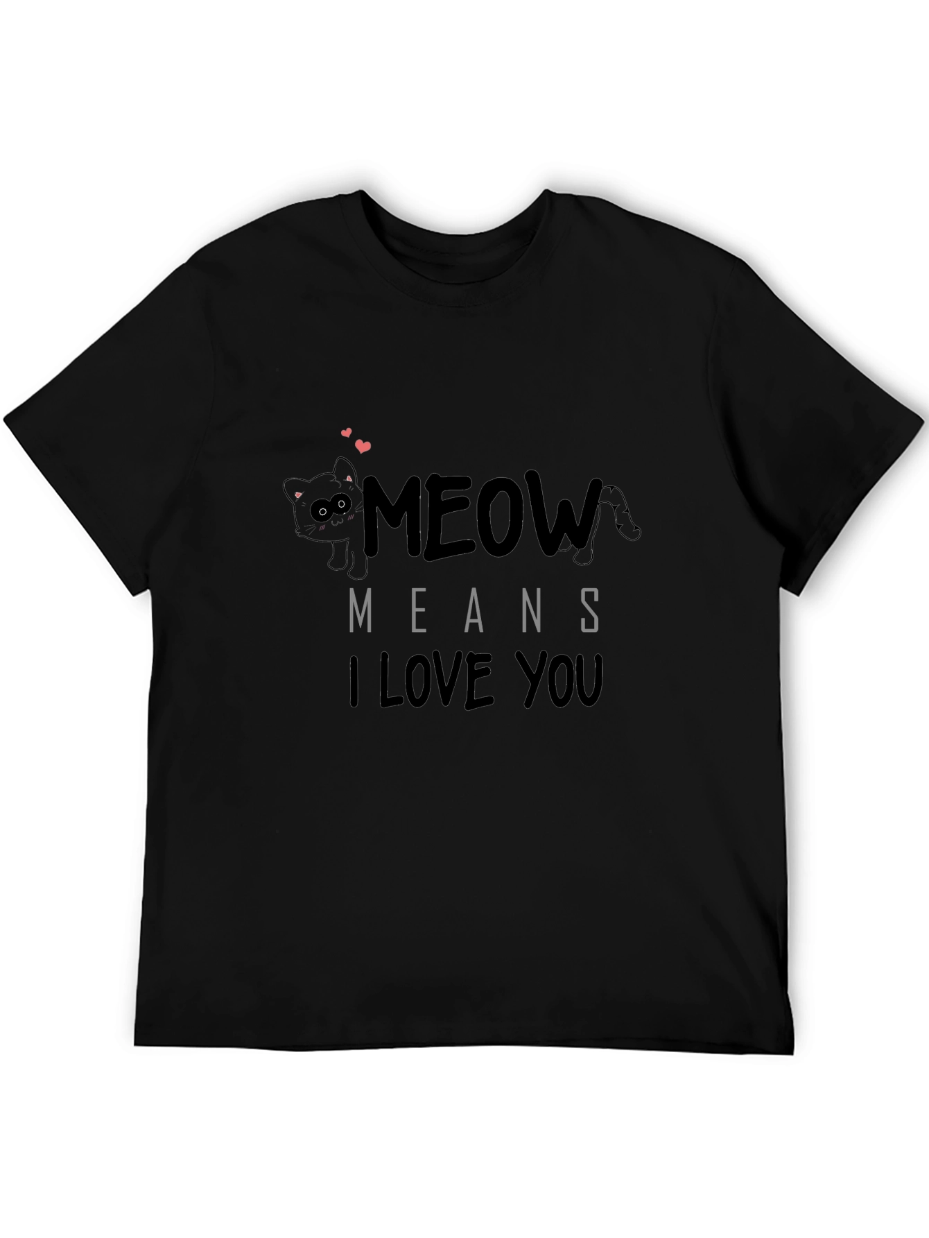 Meow Means I Love You Black Graphic T-Shirt