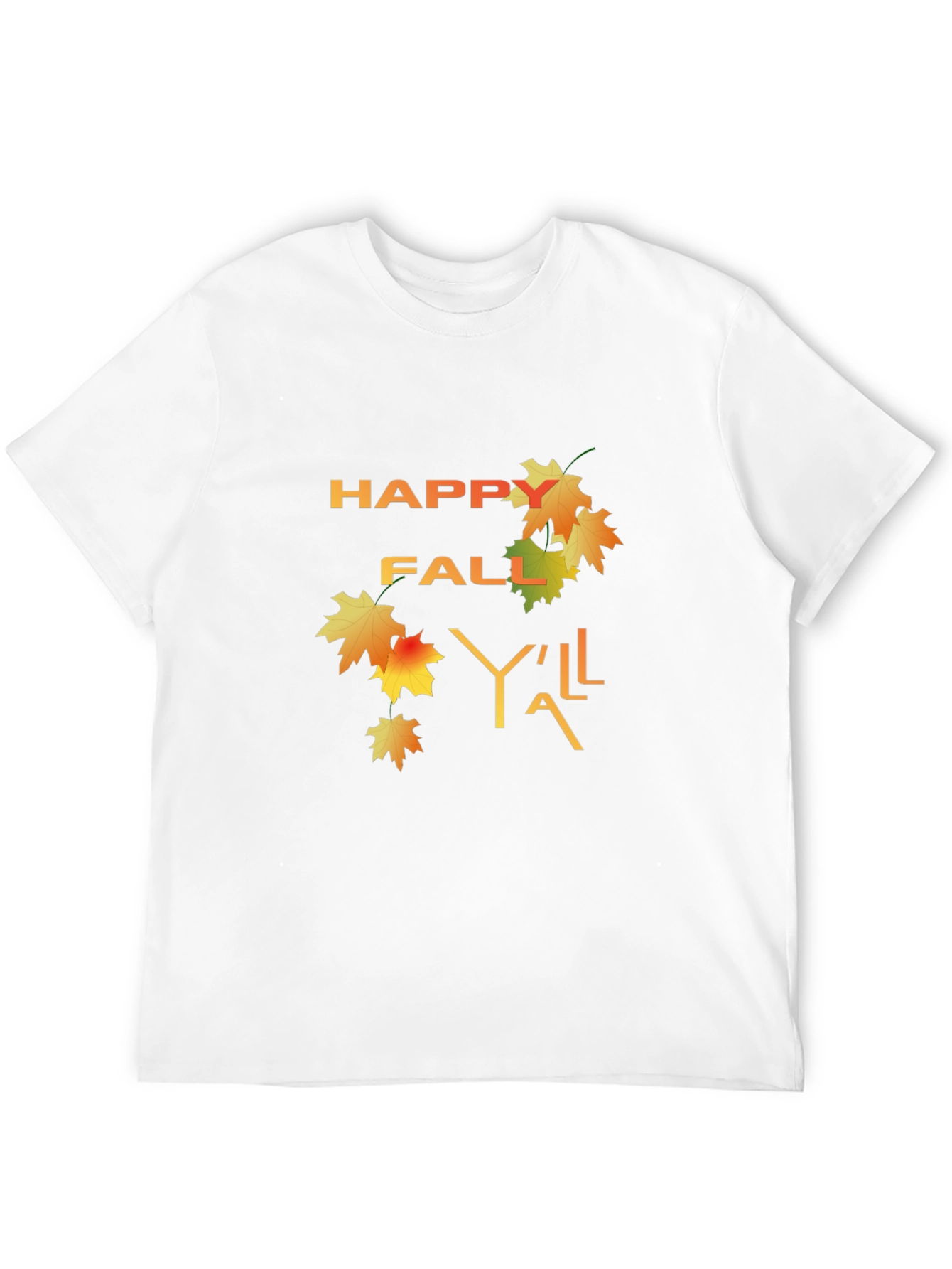Happy Fall Yall T-Shirt - Autumn Design