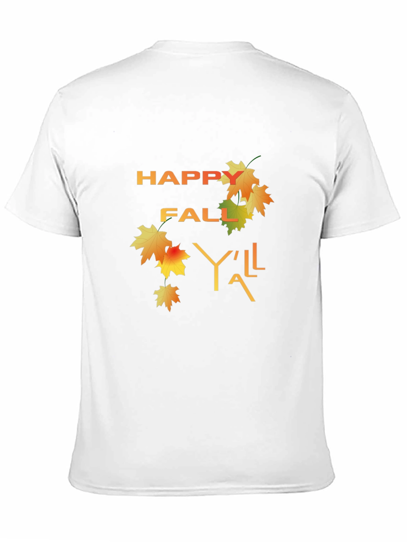 Happy Fall Yall T-Shirt - Autumn Design