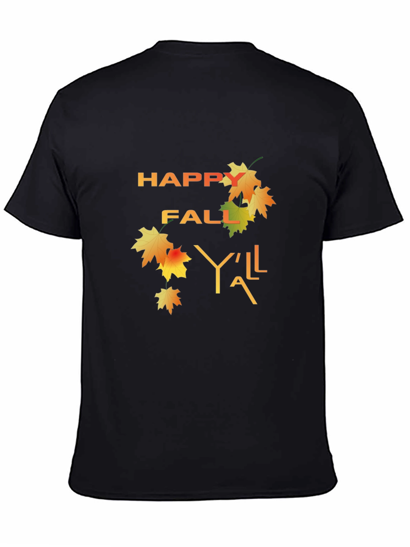 Happy Fall Yall T-Shirt - Autumn Design