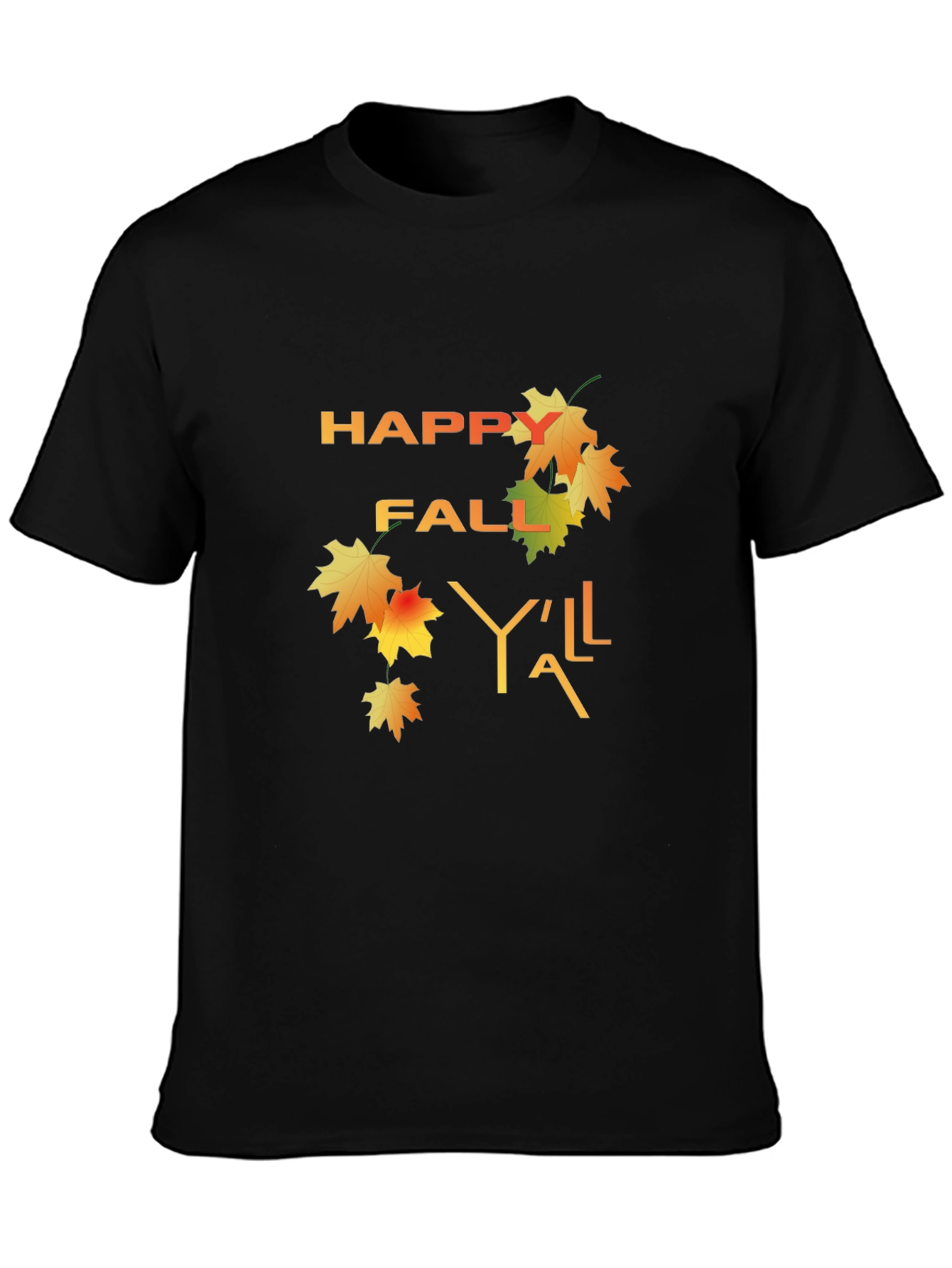 Happy Fall Yall T-Shirt - Autumn Design