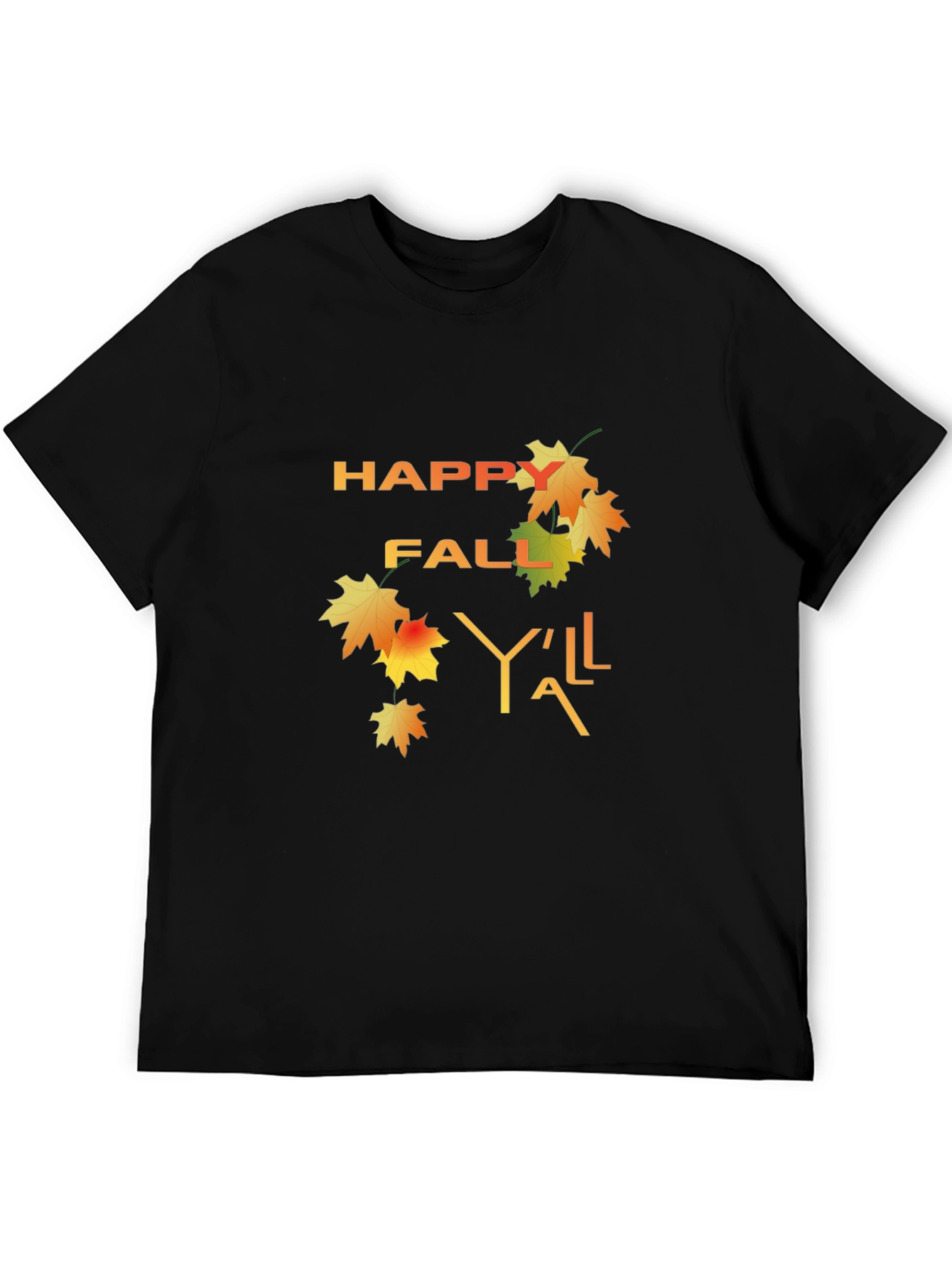 Happy Fall Yall T-Shirt - Autumn Design