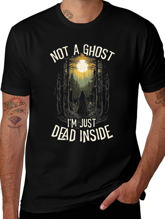 Not a Ghost T-Shirt - Dead Inside Tee - Mens Black Graphic T-Shirt