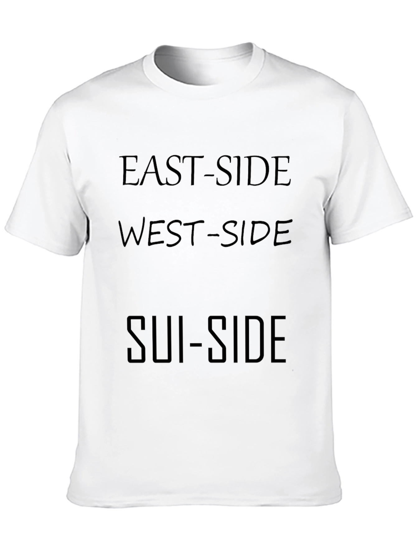 East-Side West-Side Sui-Side Black T-Shirt