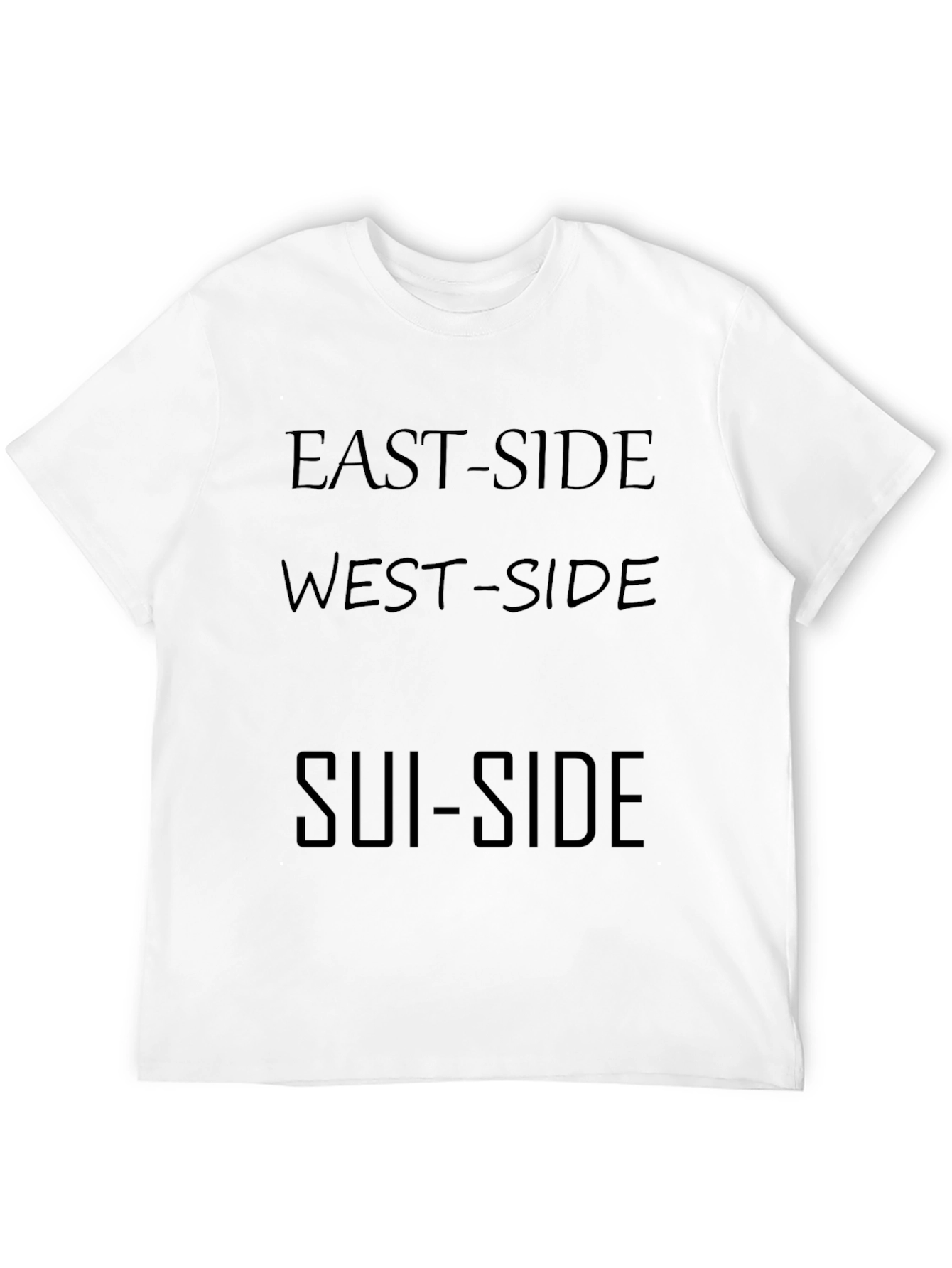 East-Side West-Side Sui-Side Black T-Shirt