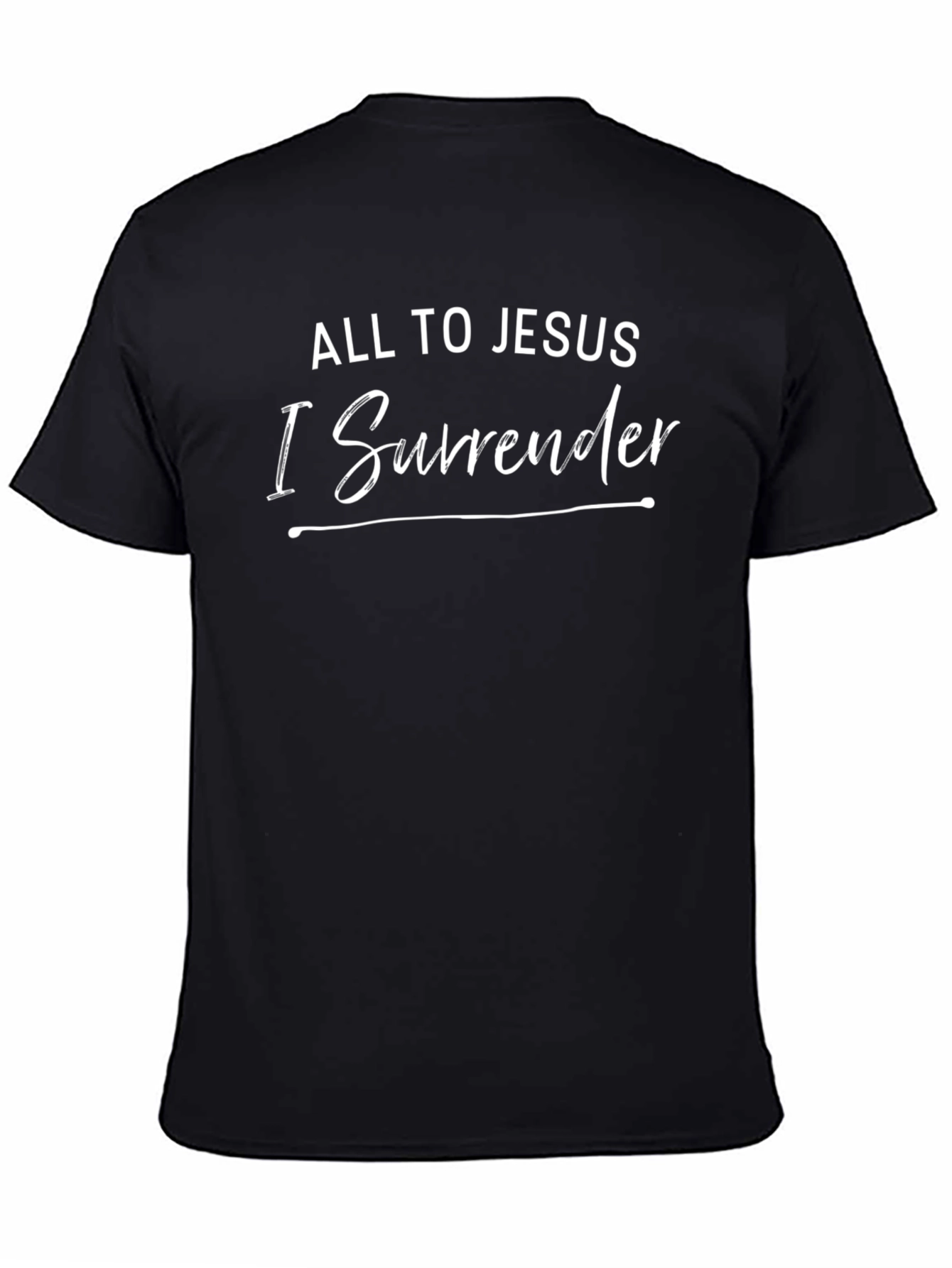 All to Jesus I Surrender Black T-Shirt