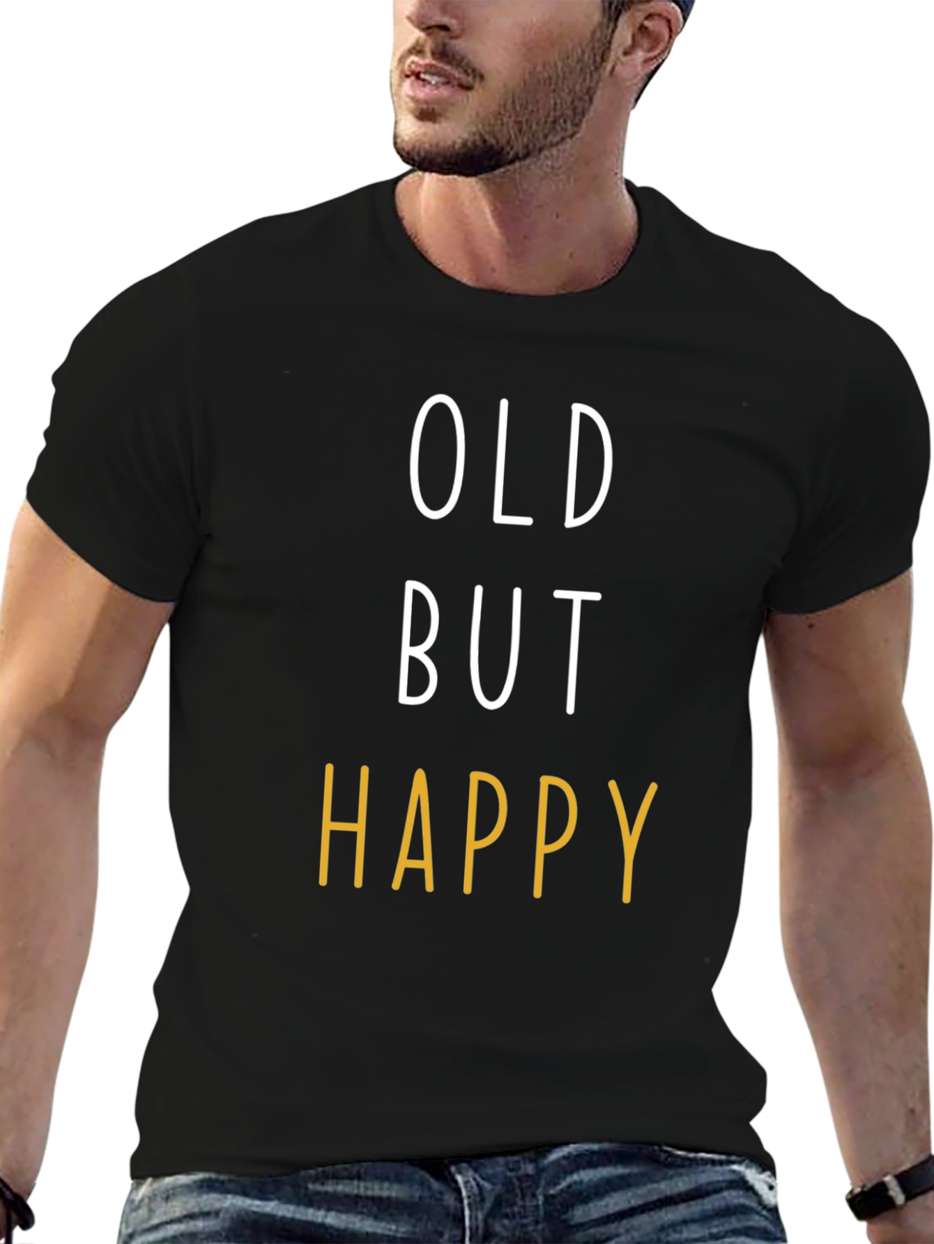 Funny Old But Happy Graphic T-Shirt