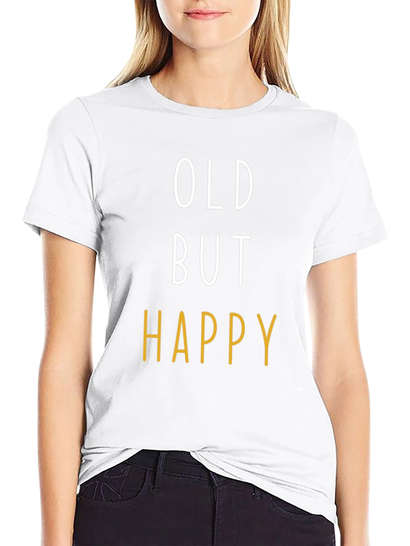 Funny Old But Happy Graphic T-Shirt