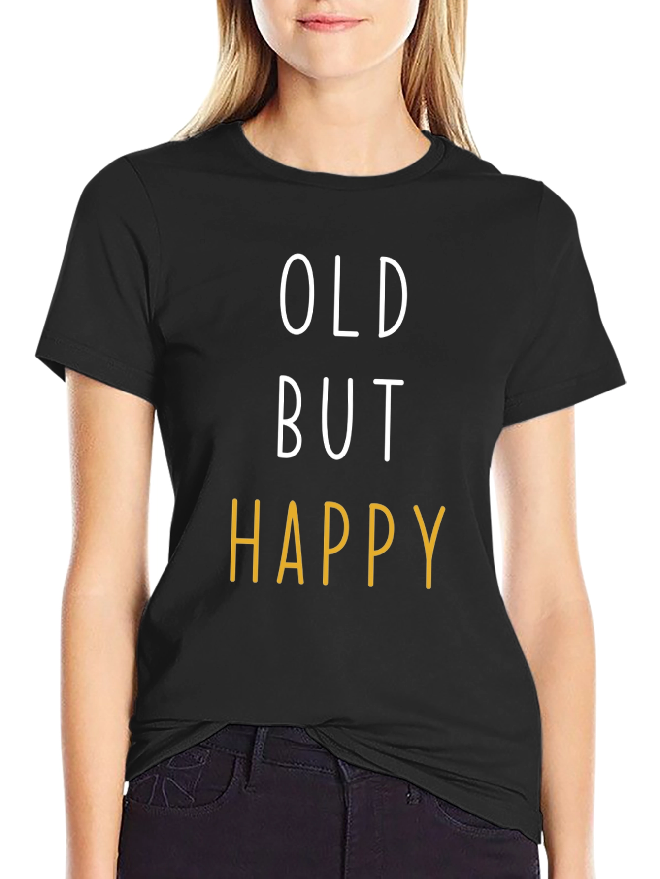Funny Old But Happy Graphic T-Shirt
