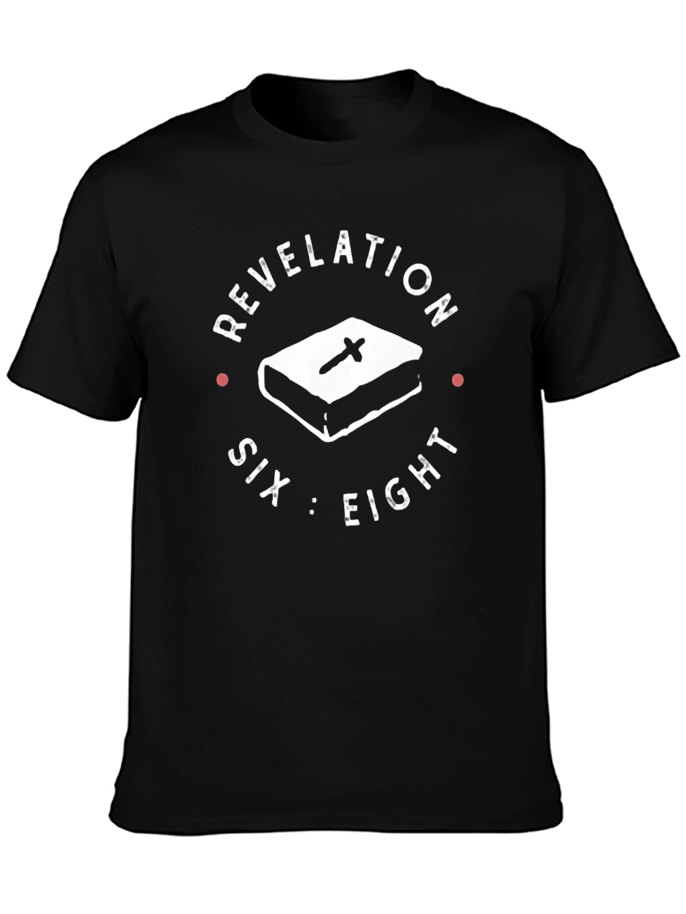 Revelation 6:8 T-Shirt Christian Graphic Tee