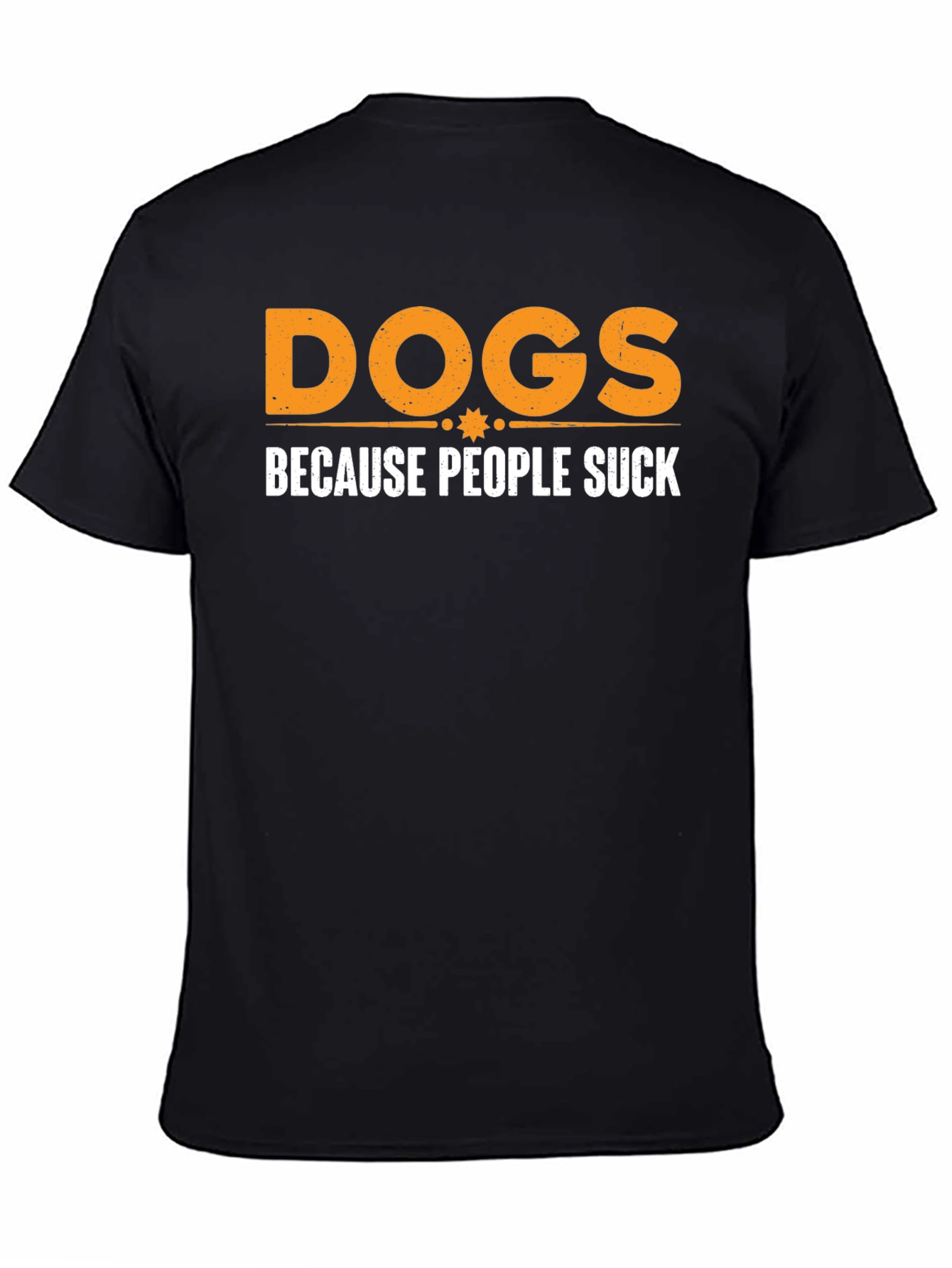 Dogs Because People Suck Black Graphic T-Shirt