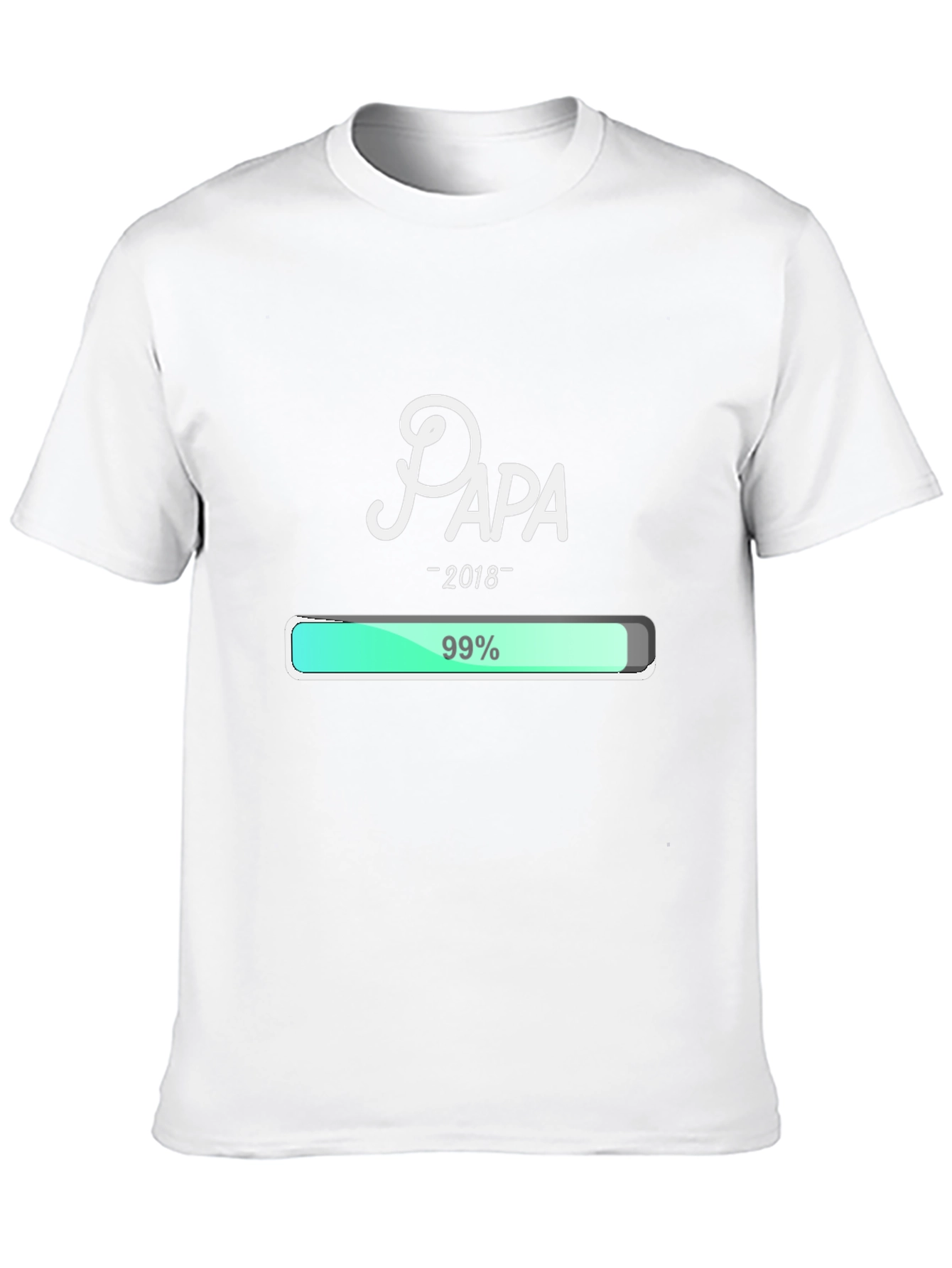 Papa 99% Loading T-Shirt