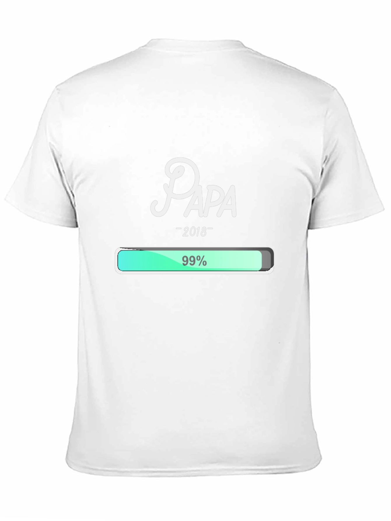 Papa 99% Loading T-Shirt