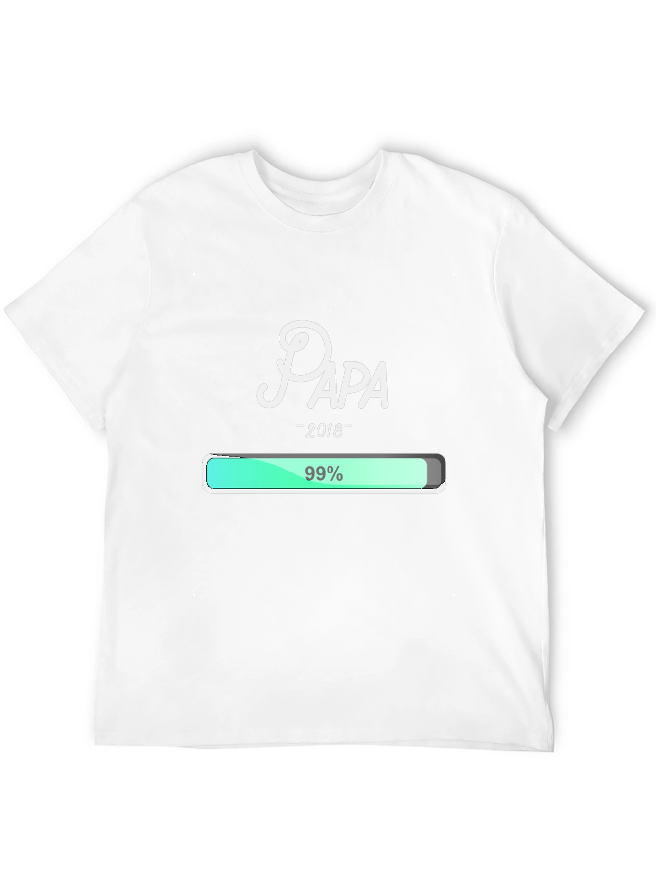 Papa 99% Loading T-Shirt