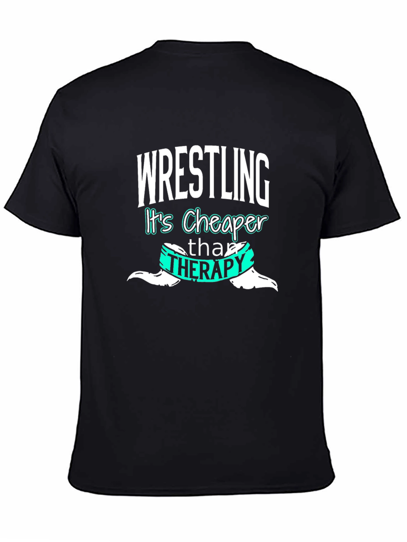 Wrestling Cheaper Than Therapy Graphic Tee