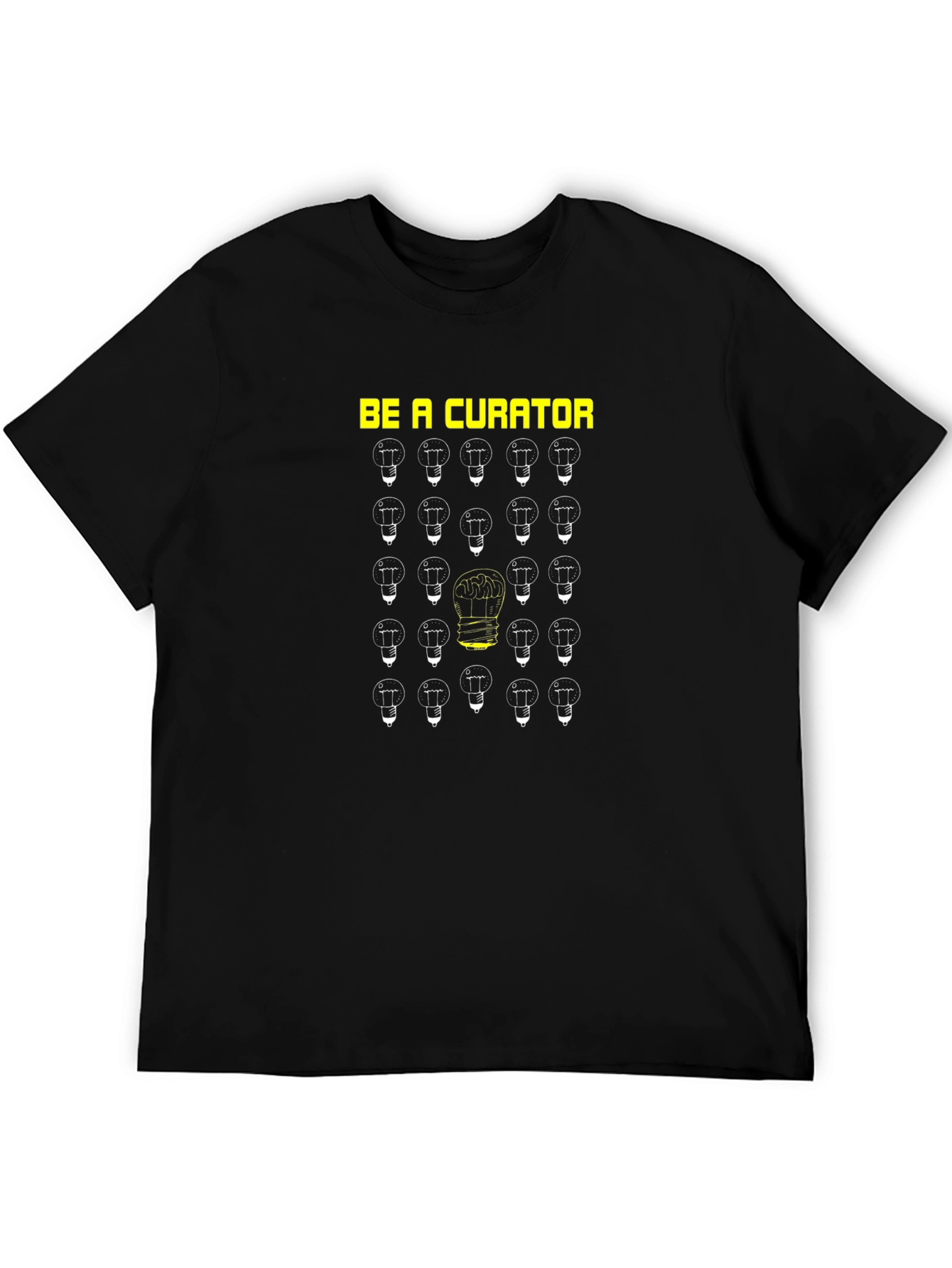 Be A Curator T-Shirt - Creative Design