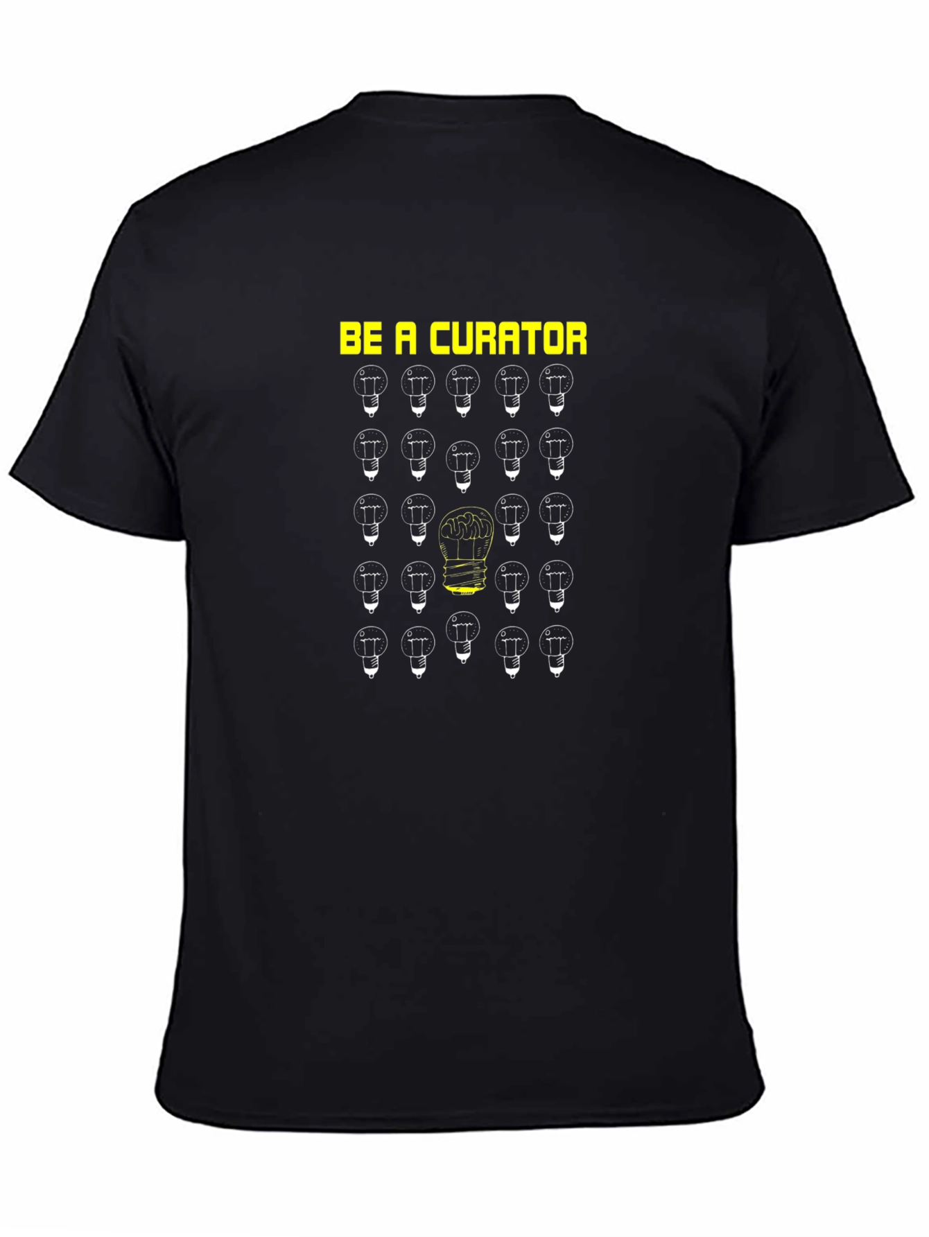 Be A Curator T-Shirt - Creative Design