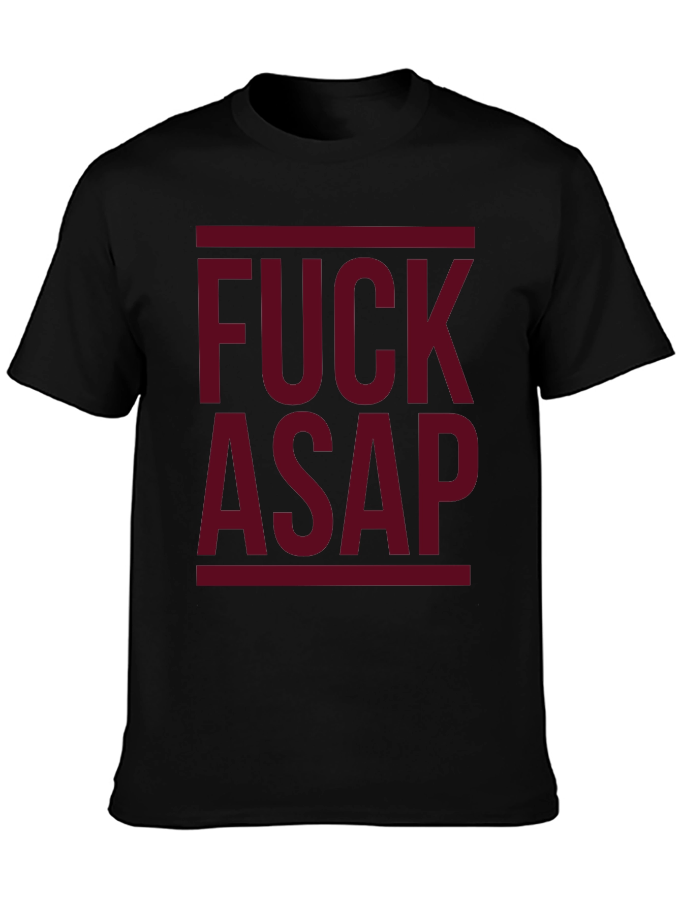 F*ck ASAP Graphic T-Shirt - Bold Statement Tee