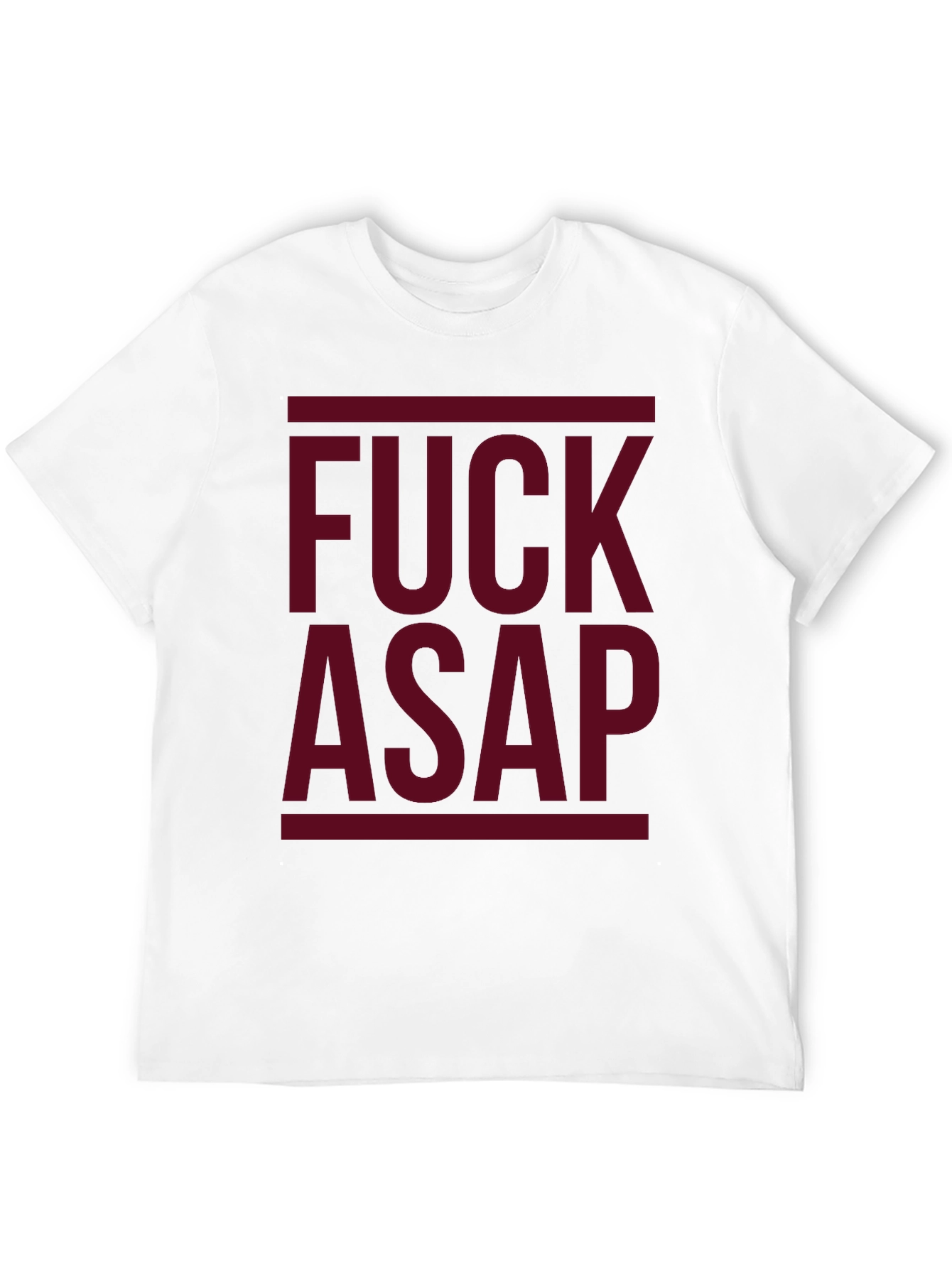 F*ck ASAP Graphic T-Shirt - Bold Statement Tee